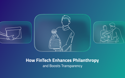 How FinTech Enhances Philanthropy and Boosts Transparency